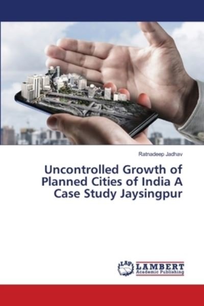 Cover for Jadhav · Uncontrolled Growth of Planned C (N/A) (2021)