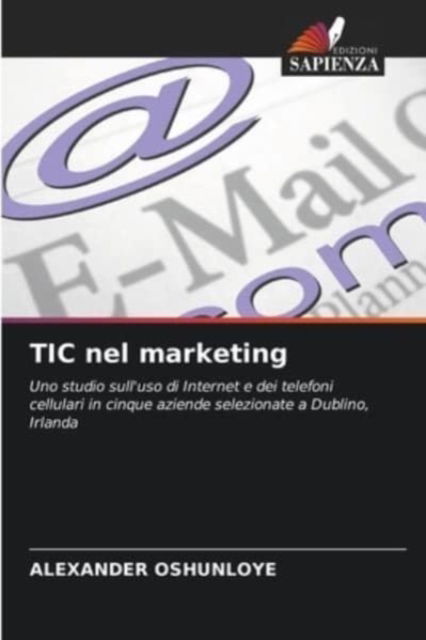 Cover for Alexander Oshunloye · TIC nel marketing (Paperback Book) (2021)