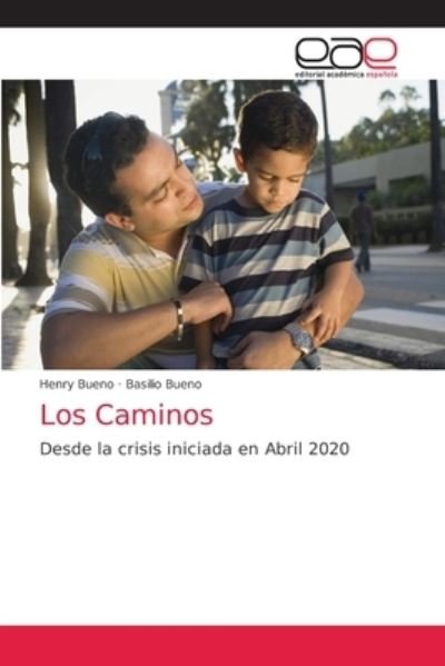 Cover for Henry Bueno · Los Caminos (Paperback Book) (2021)