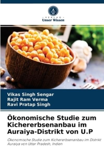 Cover for Vikas Singh Sengar · OEkonomische Studie zum Kichererbsenanbau im Auraiya-Distrikt von U.P (Pocketbok) (2021)