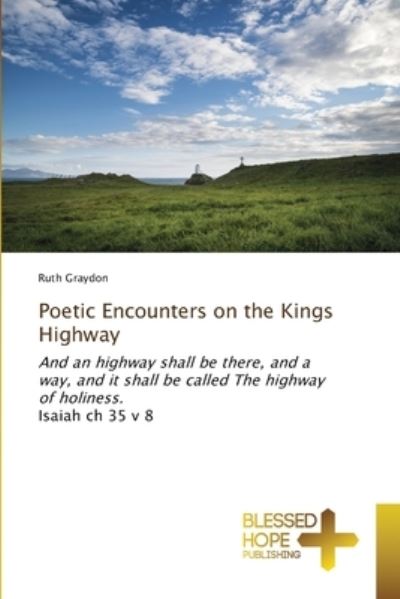 Cover for Ruth Graydon · Poetic Encounters on the Kings Highway (Paperback Book) (2022)