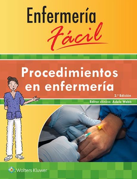 Cover for Lippincott Williams &amp; Wilkins · Enfermeria facil. Procedimientos en enfermeria (Paperback Book) (2016)