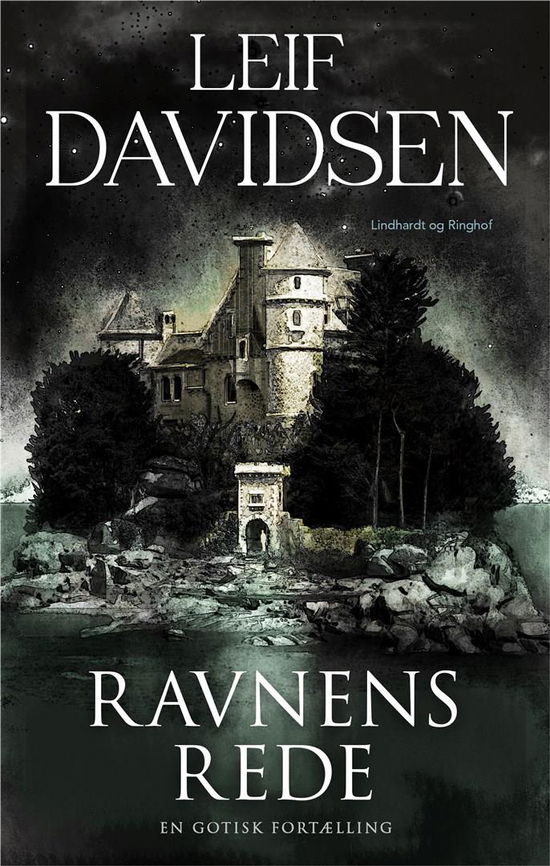 Cover for Leif Davidsen · Ravnens Rede (Indbundet Bog) [1. udgave] (2017)