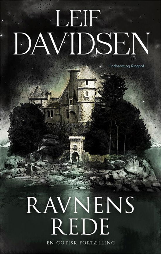 Cover for Leif Davidsen · Ravnens Rede (Bound Book) [1st edition] (2017)