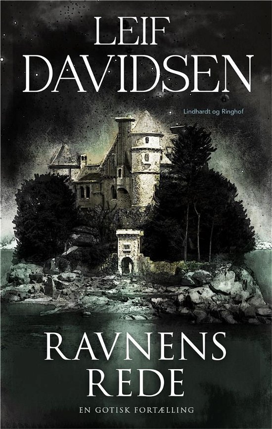 Cover for Leif Davidsen · Ravnens Rede (Innbunden bok) [1. utgave] (2017)