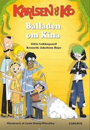 Cover for Gitte Løkkegaard; Kenneth Jakobsen Bøye · Karlsen og Ko: Karlsen og Ko (1) Balladen om Kina (Bound Book) [1.º edición] (2023)