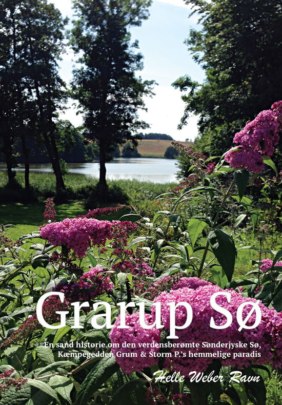 Grarup Sø - Helle Weber Ravn - Livros - Kahrius - 9788771533859 - 1 de março de 2022