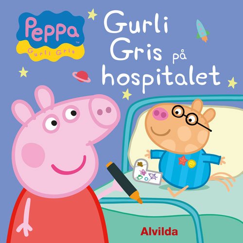 Gurli Gris: Peppa Pig - Gurli Gris på hospitalet -  - Kirjat - Forlaget Alvilda - 9788771658859 - torstai 5. lokakuuta 2017