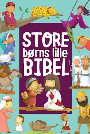 Cover for Andrew Newton · Store børns lille Bibel (Inbunden Bok) (2020)