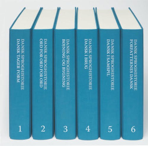 Cover for Ebba Hjorth, Henrik Galberg Jacobsen, Bent Jørgensen, Birgitte Jacobsen, Merete Korvenius Jørgensen og Laurids Kristian Fahl · Dansk Sproghistorie: Dansk Sproghistorie 1-6 (Bound Book) [1st edition] (2022)