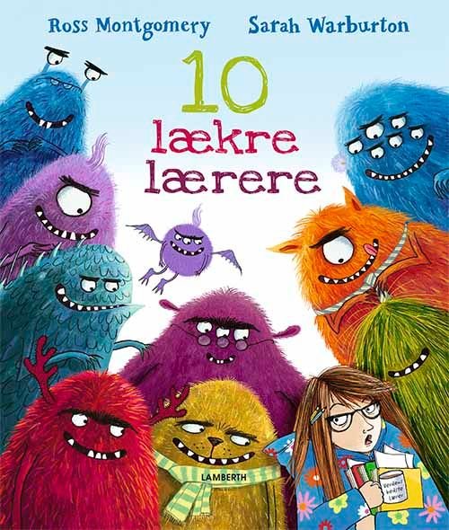 Cover for Ross Montgomery · 10 lækre lærere (Bound Book) [1st edition] (2021)