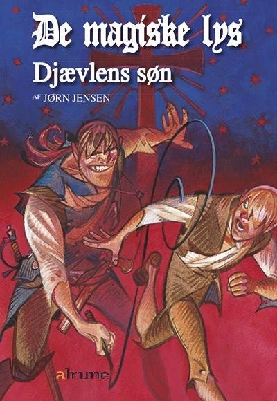 Cover for Jørn Jensen · De magiske lys: De magiske lys, bind 2. Djævlens søn (Hardcover Book) [1e uitgave] (2007)