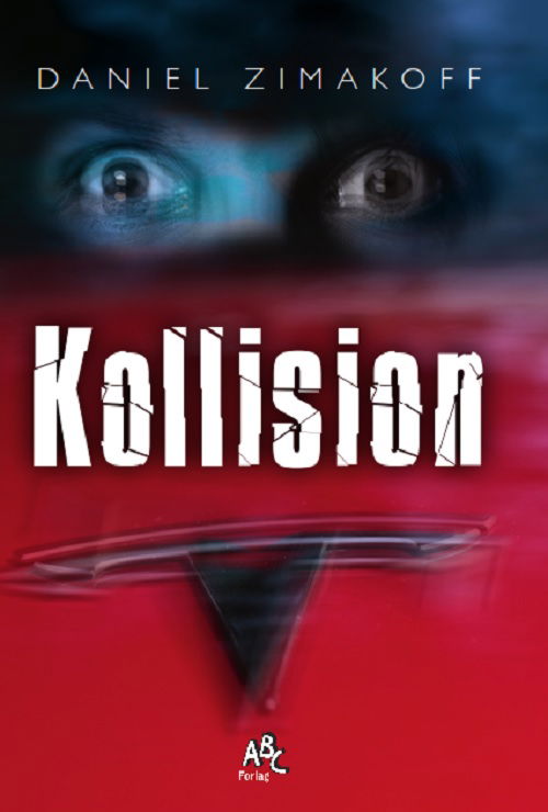 Cover for Daniel Zimakoff · Kollision (Hæftet bog) [1. udgave] (2023)
