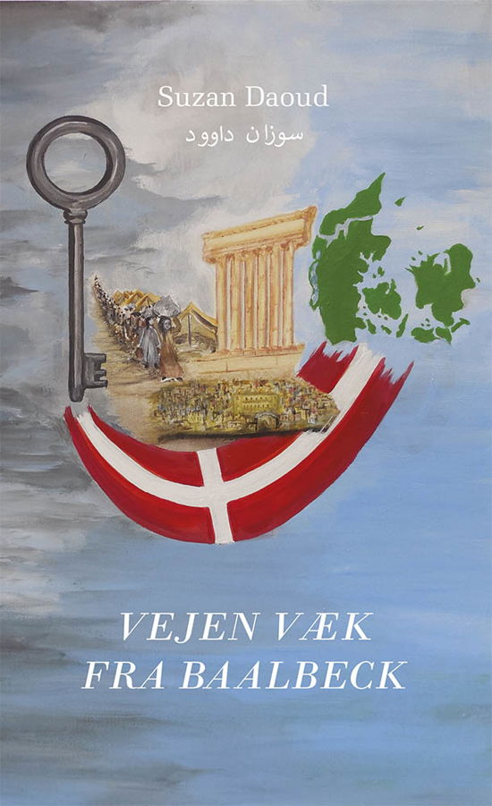 Cover for Suzan Daoud · Vejen væk fra Baalbeck (Hæftet bog) [2. udgave] (2019)