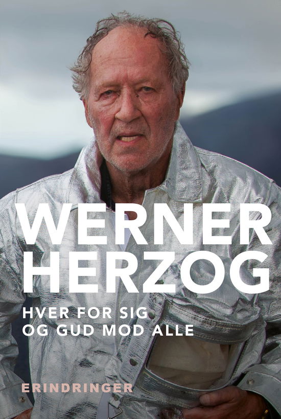 Cover for Werner Herzog · Hver for sig og Gud mod alle (Sewn Spine Book) [1.º edición] (2024)