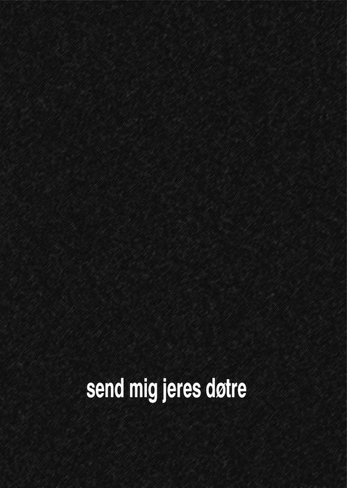 Cover for Henrik Kabell · Send Mig Jeres Døtre (Sewn Spine Book) [1e uitgave] (2024)