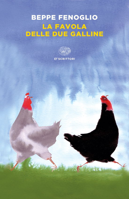 La Favola Delle Due Galline - Beppe Fenoglio - Książki -  - 9788806257859 - 