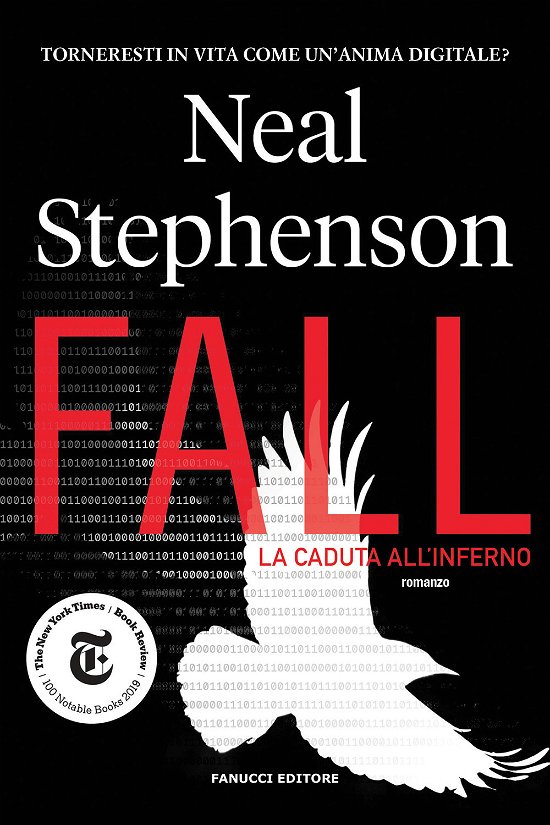 Cover for Neal Stephenson · La Caduta All'inferno (Bog)