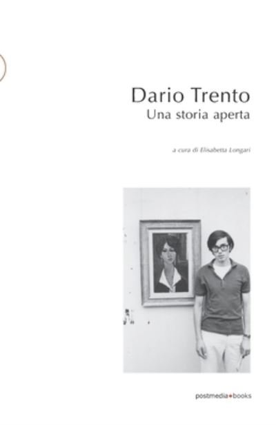 Cover for Elisabetta Longari · Dario Trento. Una storia aperta (Paperback Book) (2020)