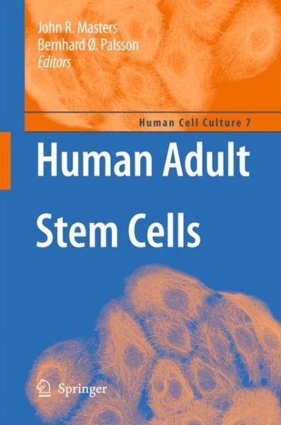 Cover for John Masters · Human Adult Stem Cells - Human Cell Culture (Paperback Book) [Softcover reprint of hardcover 1st ed. 2009 edition] (2010)