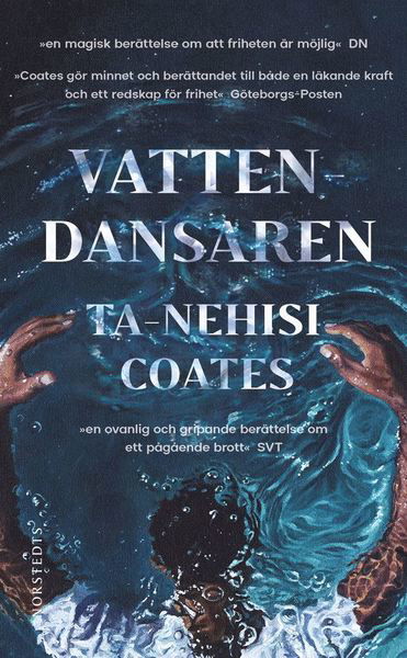 Cover for Ta-Nehisi Coates · Vattendansaren (Pocketbok) (2021)