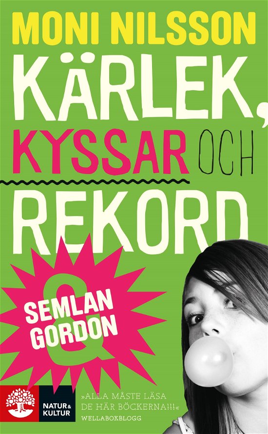 Semlan och Gordon: Kärlek, kyssar och rekord - Moni Nilsson - Books - Natur & Kultur Digital - 9789127157859 - March 20, 2018