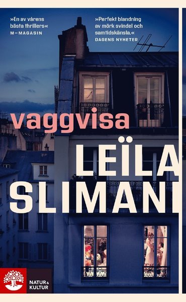 Vaggvisa - Leila Slimani - Livros - Natur & Kultur Allmänlitteratur - 9789127160859 - 27 de abril de 2019