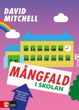 Cover for David Mitchell · Mångfald i skolan : framgångsrika sätt att möta (o)likheter (Bok) (2017)