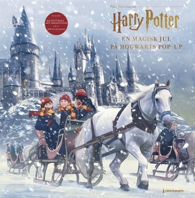Cover for J. K. Rowling · En magisk jul på Hogwarts : Harry Potter Adventskalender Pop-up (Kalender) (2020)
