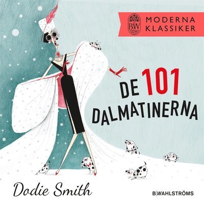 Cover for Dodie Smith · De 101 dalmatinerna (Audiobook (MP3)) (2017)