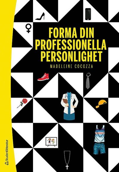 Cover for Madeleine Cocozza · Forma din professionella personlighet (Paperback Book) [Ned edition] (2019)