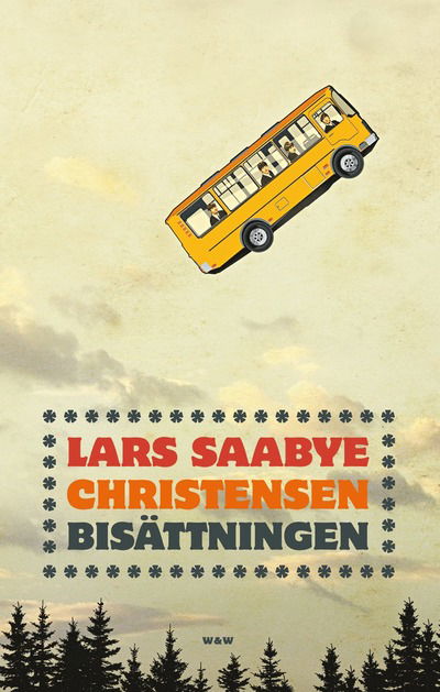 Cover for Lars Saabye Christensen · Bisättningen (Hardcover Book)