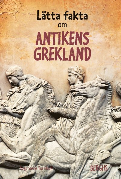 Cover for Stephanie Turnbull · Lätta fakta: Lätta fakta om antikens Grekland (Gebundesens Buch) (2020)
