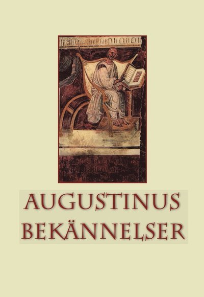 Cover for Aurelius · Augustinus bekännelser (Book) (2010)