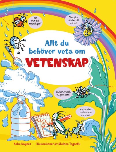 Cover for Katie Daynes · Allt du behöver veta om vetenskap (Innbunden bok) (2021)