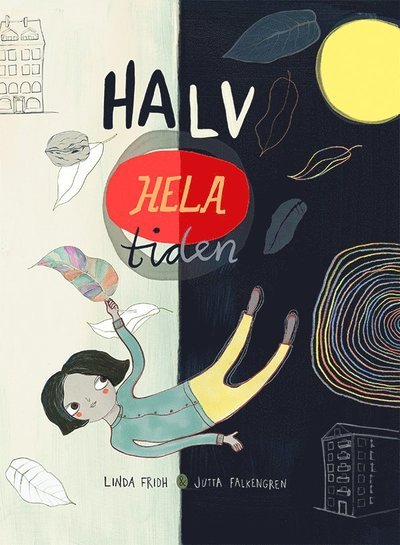Cover for Jutta Falkengren · Halv hela tiden (Indbundet Bog) (2020)