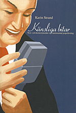 Cover for Karin Strand · Känsliga bitar (Paperback Book) (2003)