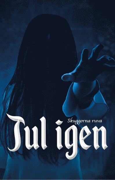 Cover for Sabine Mickelsson, Linda Andersson, Veronica Kronholm, Annah Bohman, Cecilia  Hultberg, Ulrika Medén, Malin V. Olsson, Jenny Hansson, Micha Foss, Anja Moberg, Monika Chanovian, C N Persson, Laura Marken, Erik Jansson, Nina Ehrgård Ejlertsson, Charlotte Da · Skuggorna ruva (Paperback Book) (2023)