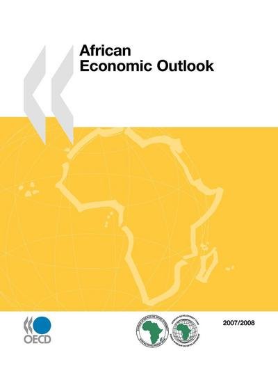 Cover for Organization for Economic Cooperation and Development Oecd · African Economic Outlook 2007/2008 (Taschenbuch) [Revised edition] (2008)