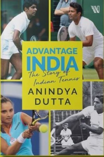 Cover for Anindya Dutta · Advantage India: The Story of Indian Tennis (Paperback Bog) (2023)