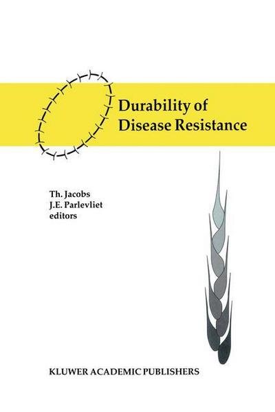 Durability of Disease Resistance - Current Plant Science and Biotechnology in Agriculture - Th Jacobs - Boeken - Springer - 9789401048859 - 2 november 2012