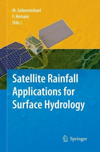 Cover for Mekonnen Gebremichael · Satellite Rainfall Applications for Surface Hydrology (Pocketbok) [2010 edition] (2014)