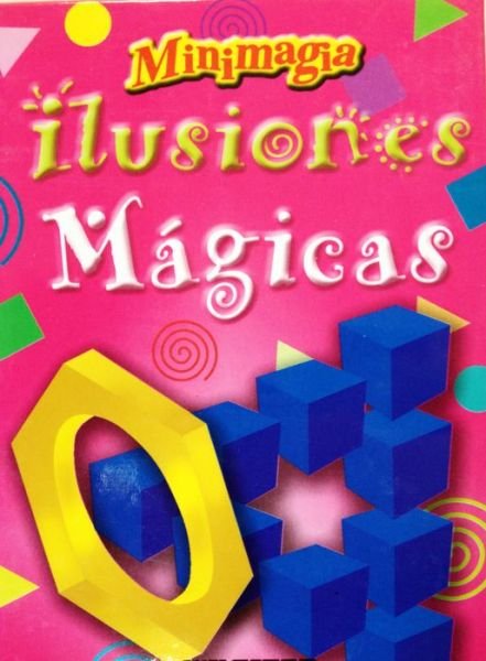 Cover for Selector · Ilusiones Magicas (Minimagia) (Spanish Edition) (Paperback Bog) [Spanish edition] (2008)