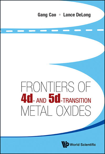 Cover for Gang Cao · Frontiers of 4d- and 5d-transition Metal Oxides (Hardcover Book) (2013)