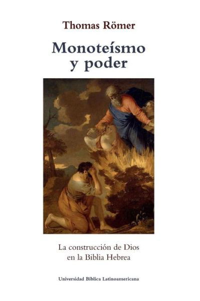 Cover for Thomas Römer · Monoteismo y poder (Paperback Book) (2018)