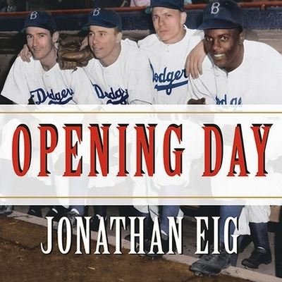 Cover for Jonathan Eig · Opening Day (CD) (2007)