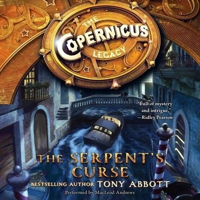 Cover for Tony Abbott · Copernicus Legacy: The Serpent's Curse (CD) (2021)