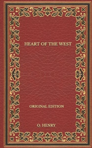 Cover for O Henry · Heart Of The West - Original Edition (Paperback Book) (2020)