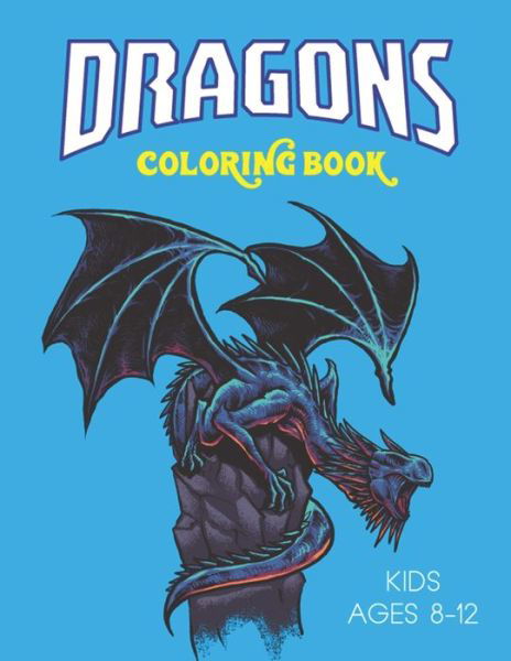 Cover for Farabeen Press Point · Dragons Coloring Book Kids Ages 8-12 (Taschenbuch) (2020)