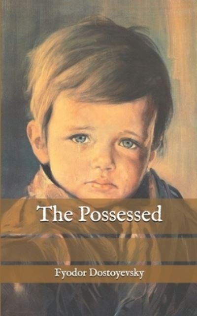 Cover for Fyodor Dostoyevsky · The Possessed (Taschenbuch) (2020)